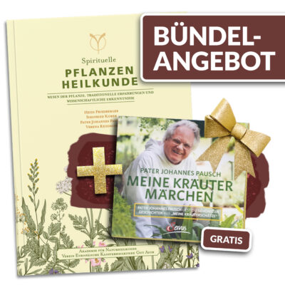 Spirituelle Pflanzenheilkunde